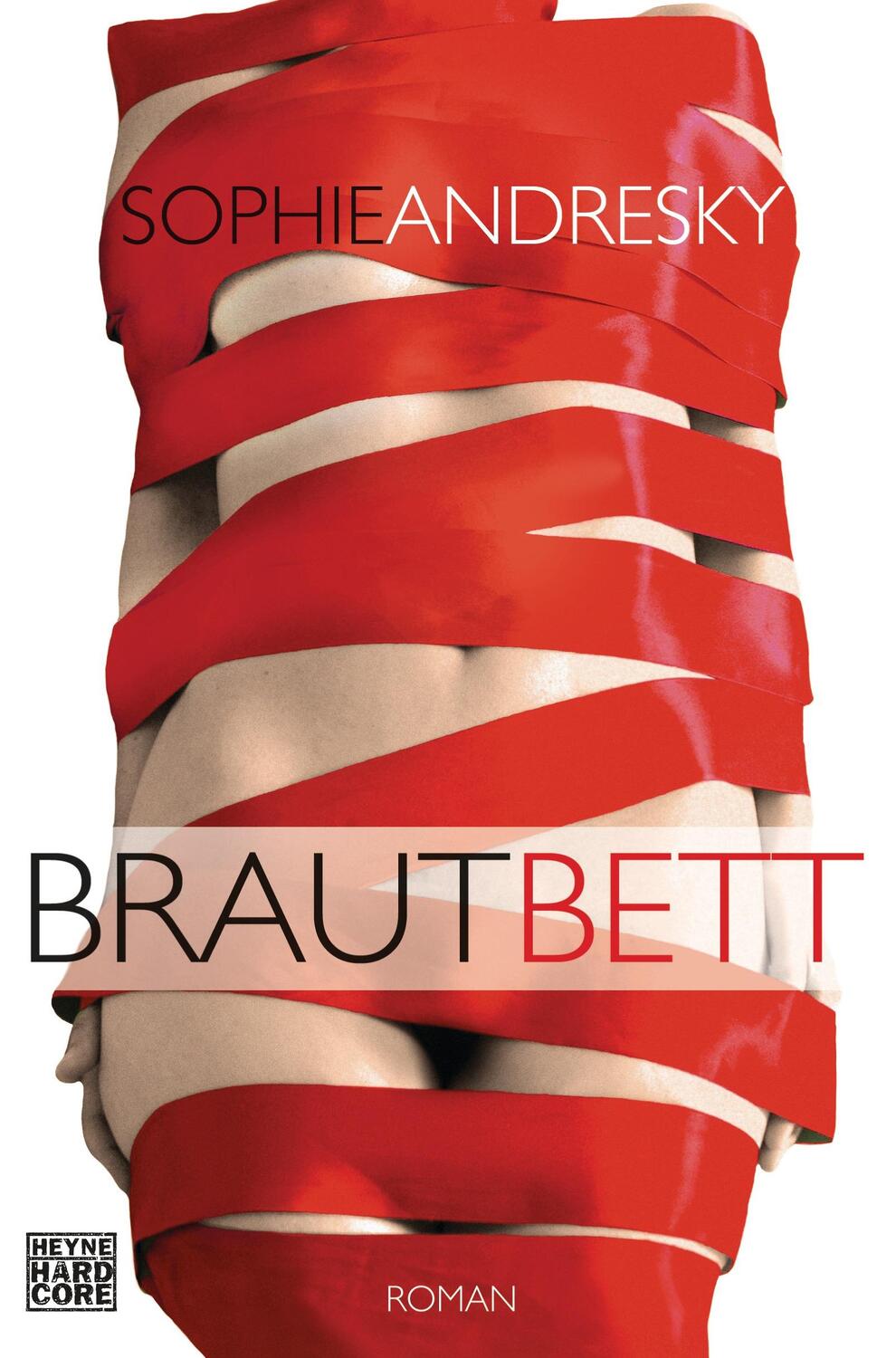 Cover: 9783453269071 | Brautbett | Sophie Andresky | Taschenbuch | Deutsch | 2016 | Heyne