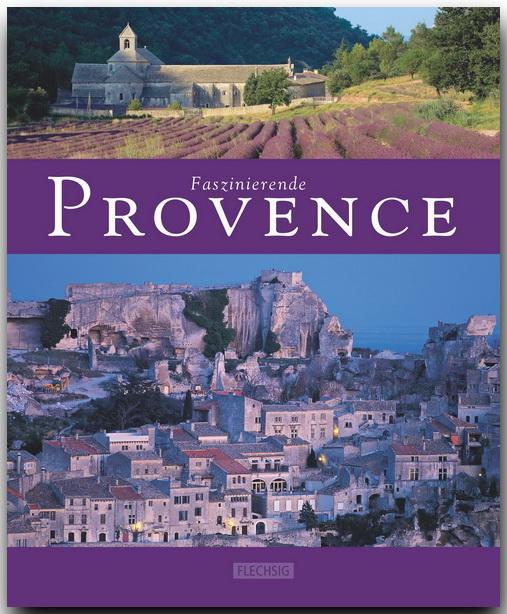 Cover: 9783881896894 | Faszinierende Provence | Ernst-Otto Luthardt | Buch | Deutsch | 2007