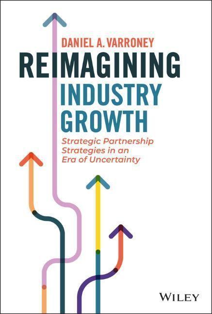 Cover: 9781119855927 | Reimagining Industry Growth | Daniel A. Varroney | Buch | 256 S.