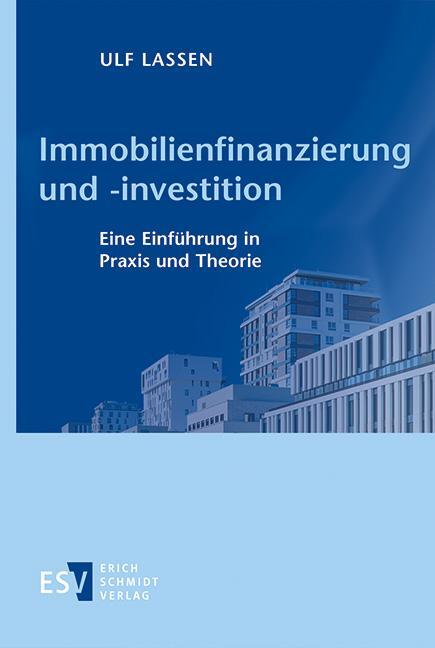 Cover: 9783503212675 | Immobilienfinanzierung und -investition | Ulf Lassen | Taschenbuch