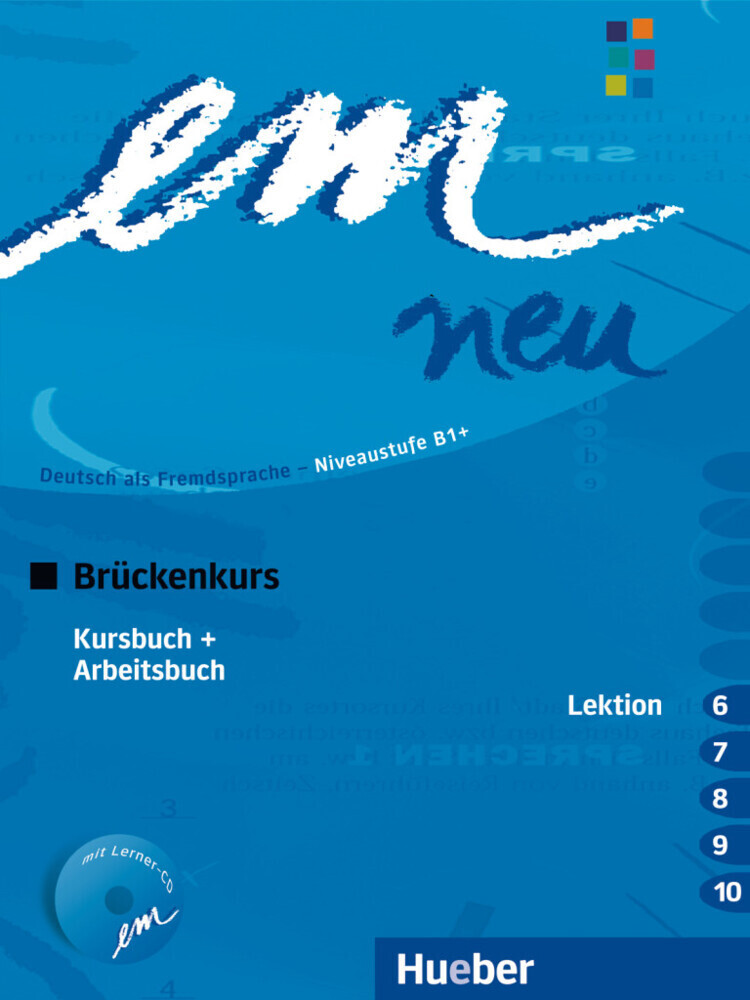 Cover: 9783195516969 | Kursbuch und Arbeitsbuch (Lektion 6-10), m. Audio-CD | Taschenbuch