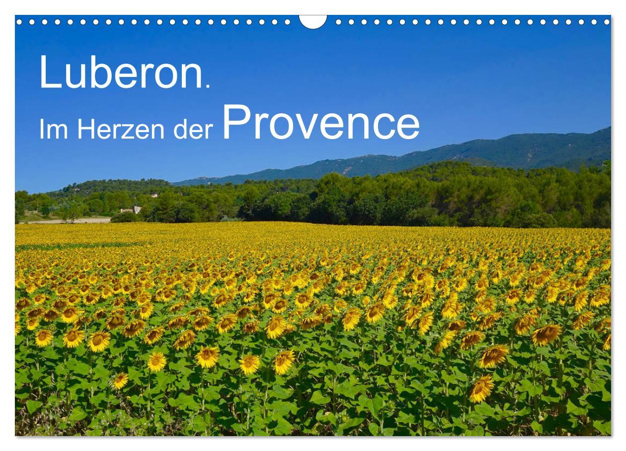 Cover: 9783435404162 | Luberon. Im Herzen der Provence (Wandkalender 2025 DIN A3 quer),...