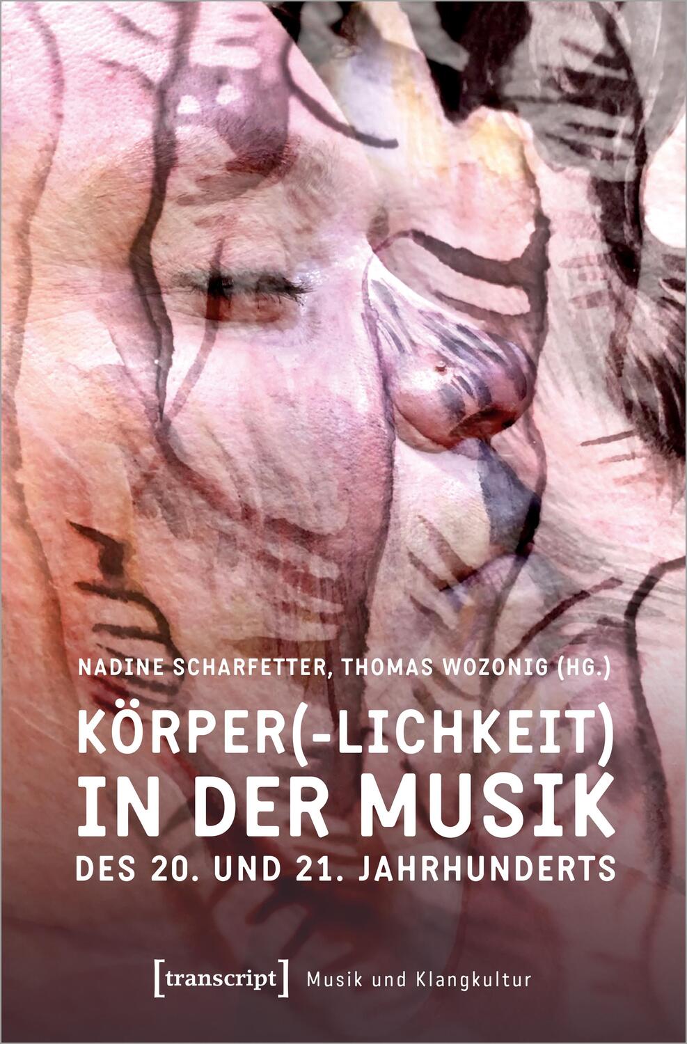 Cover: 9783837658910 | Körper(-lichkeit) in der Musik des 20. und 21. Jahrhunderts | Buch