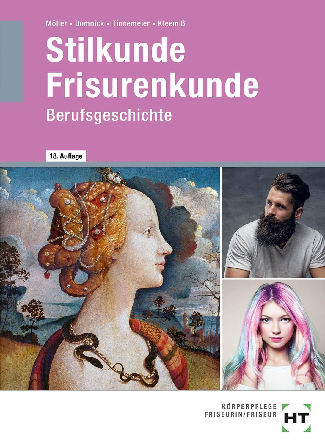 Cover: 9783582100122 | Stilkunde - Frisurenkunde | Berufsgeschichte | Heinz Möller (u. a.)