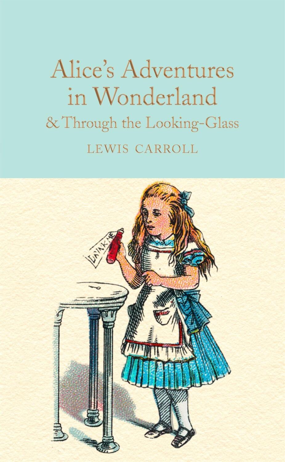 Cover: 9781909621572 | Alice's Adventures in Wonderland &amp; Through the Looking-Glass | Carroll