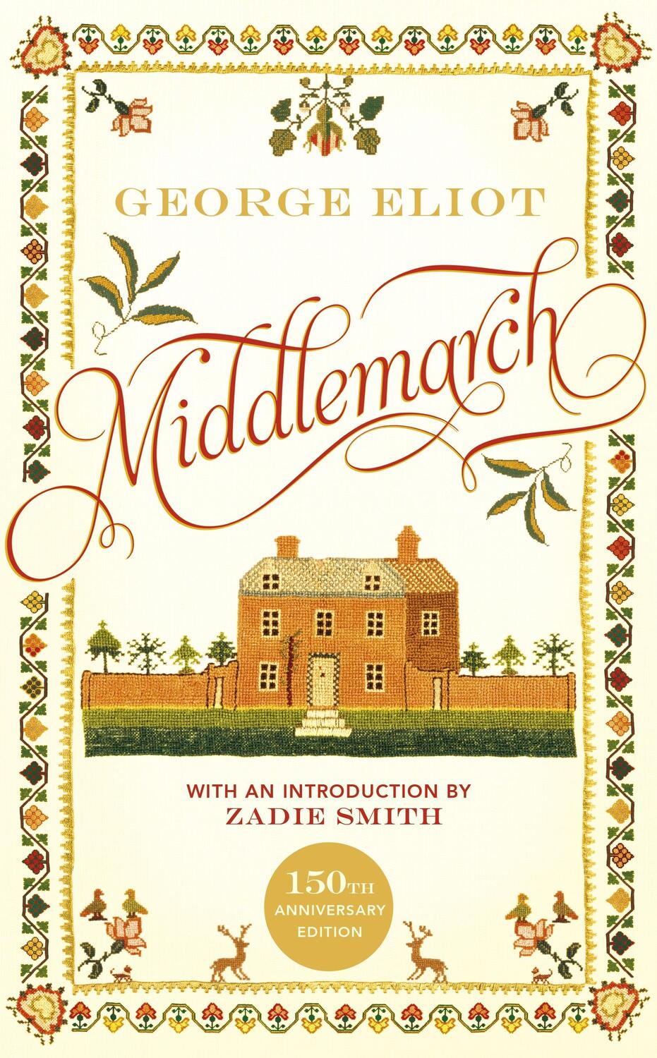 Cover: 9781784877569 | Middlemarch | The 150th Anniversary Edition introduced by Zadie Smith