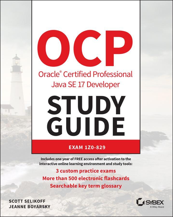 Cover: 9781119864585 | OCP Oracle Certified Professional Java SE 17 Developer Study Guide