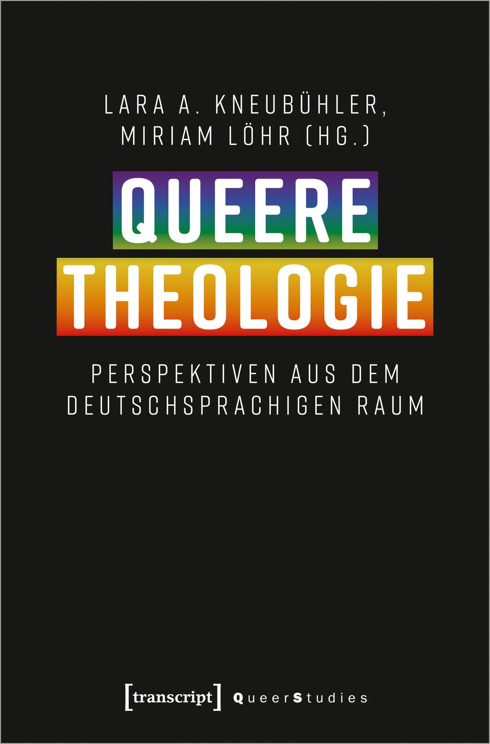 Cover: 9783837673388 | Queere Theologie | Perspektiven aus dem deutschsprachigen Raum | Buch