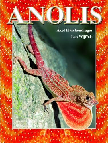 Cover: 9783866590915 | Anolis | Im Biotop und Terrarium | Axel Flaschendräger (u. a.) | Buch