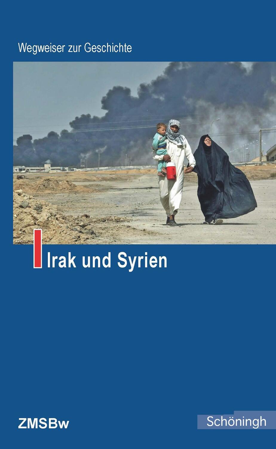 Cover: 9783506786623 | Irak und Syrien | Bernd Lemke | Taschenbuch | Wegweiser zur Geschichte