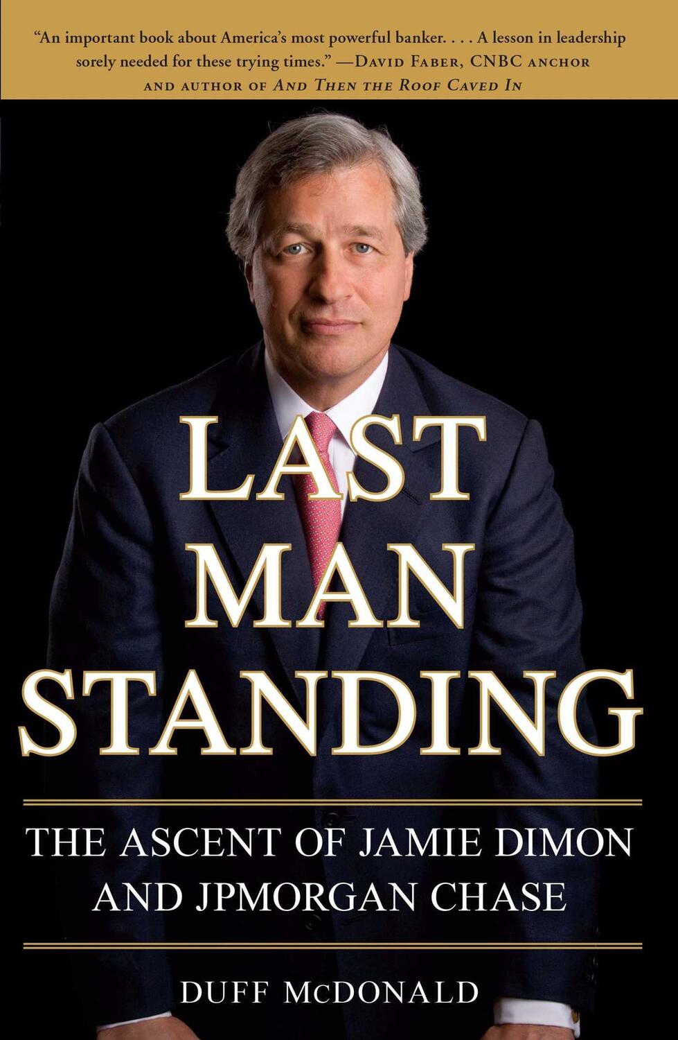Cover: 9781416599548 | Last Man Standing: The Ascent of Jamie Dimon and JPMorgan Chase | Buch