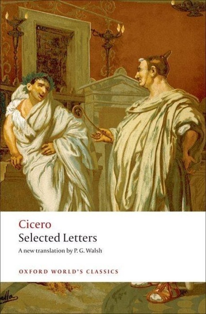 Cover: 9780199214204 | Selected Letters | Cicero | Taschenbuch | Oxford World's Classics
