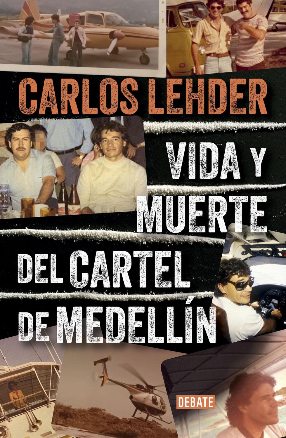 Cover: 9786287669154 | Vida Y Muerte del Cartel de Medellín / Life and Death of the...