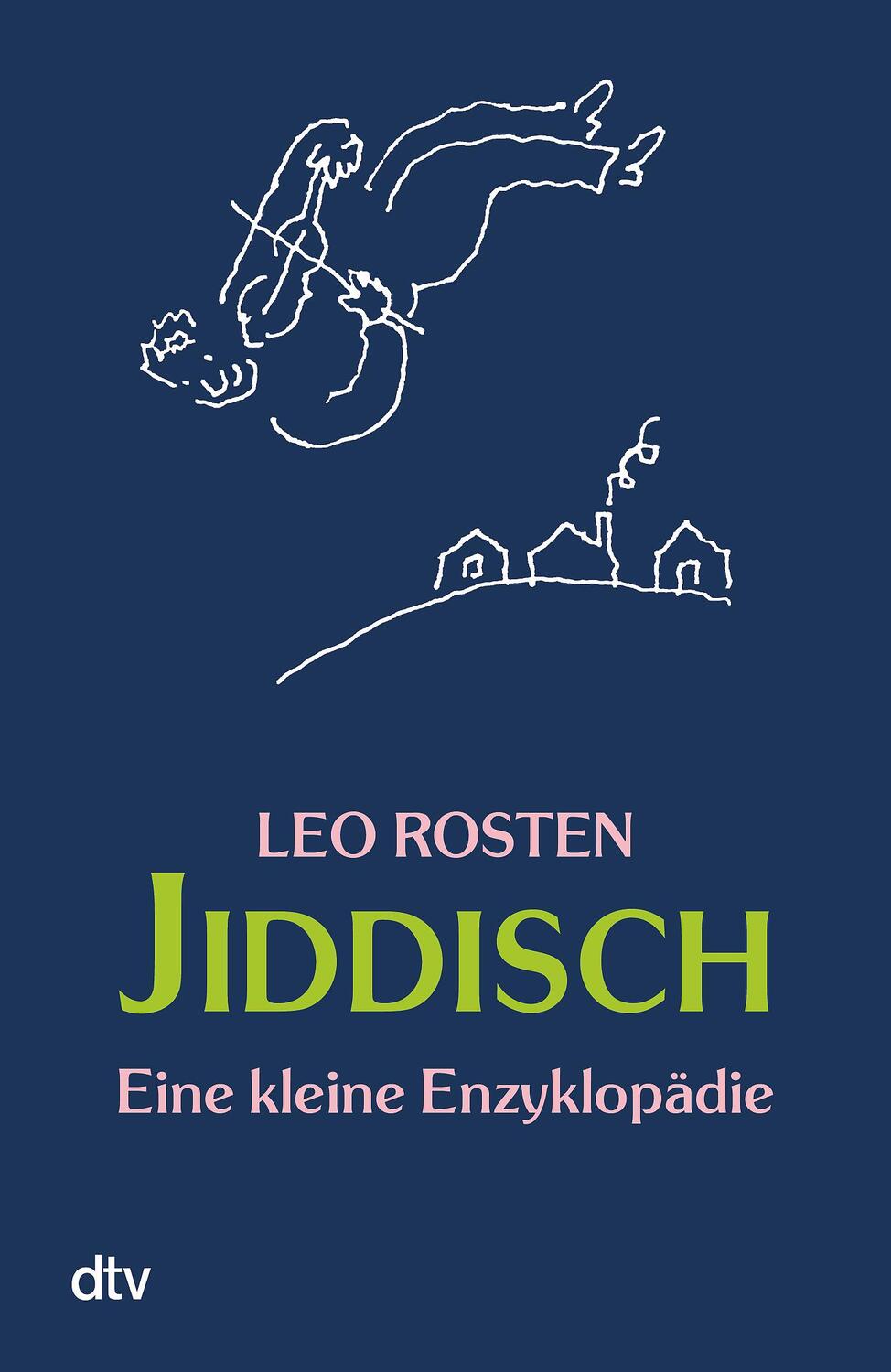 Cover: 9783423209380 | Jiddisch | Eine kleine Enzyklopädie | Leo Rosten | Taschenbuch | 2006