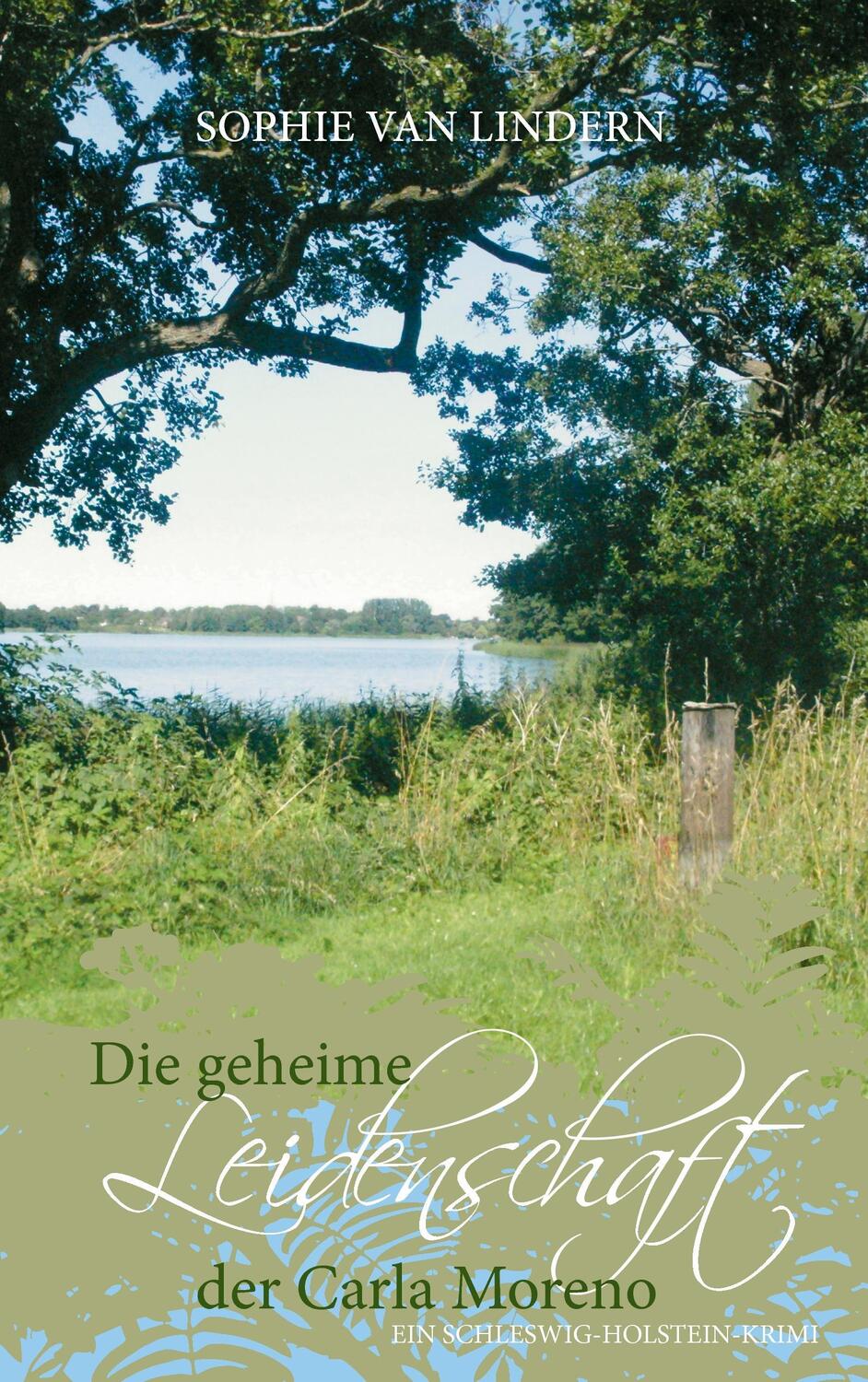 Cover: 9783739295794 | Die geheime Leidenschaft der Carla Moreno | Sophie van Lindern | Buch