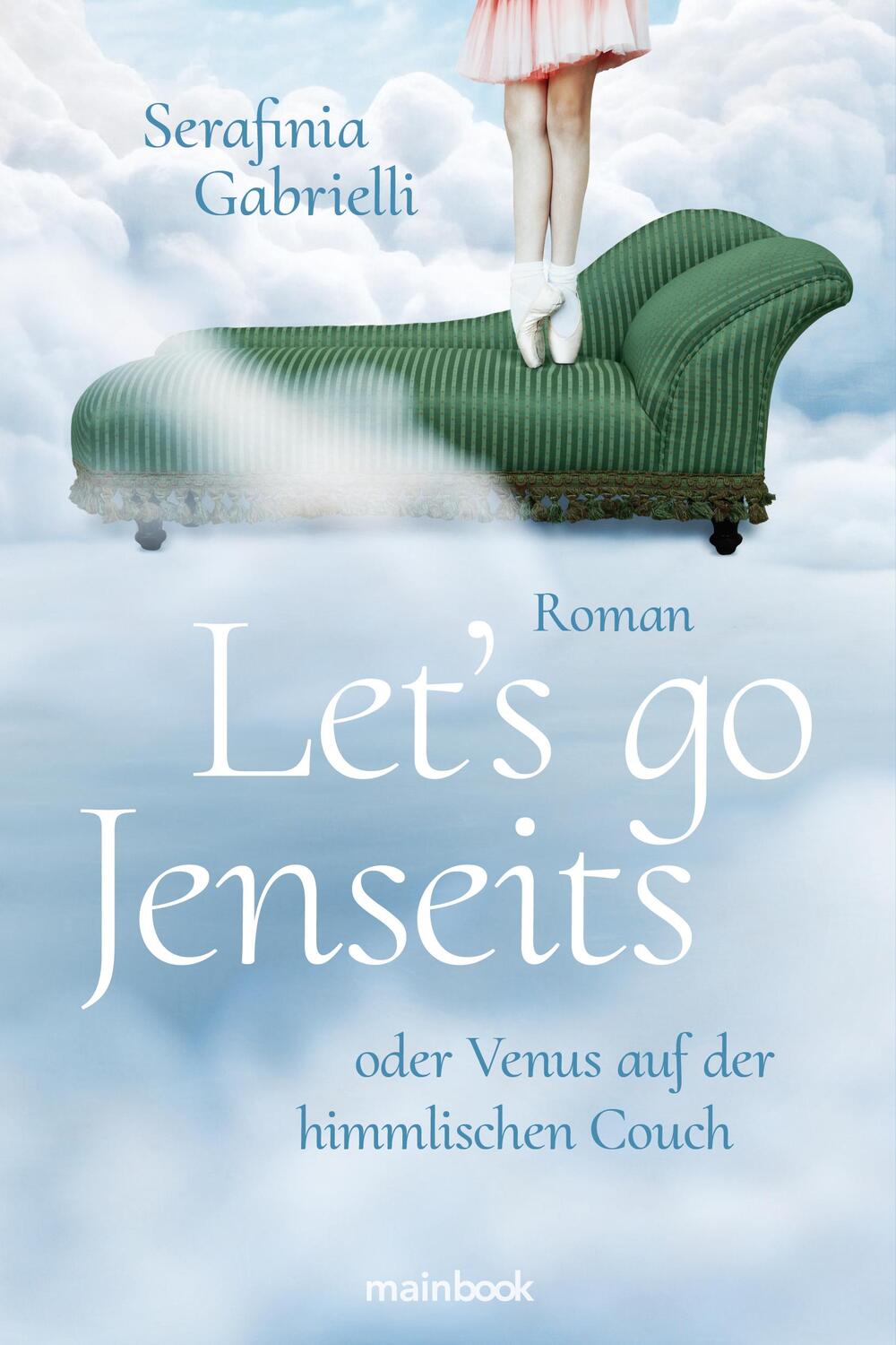 Cover: 9783948987886 | Let's go Jenseits oder Venus auf der himmlischen Couch | Roman | Buch