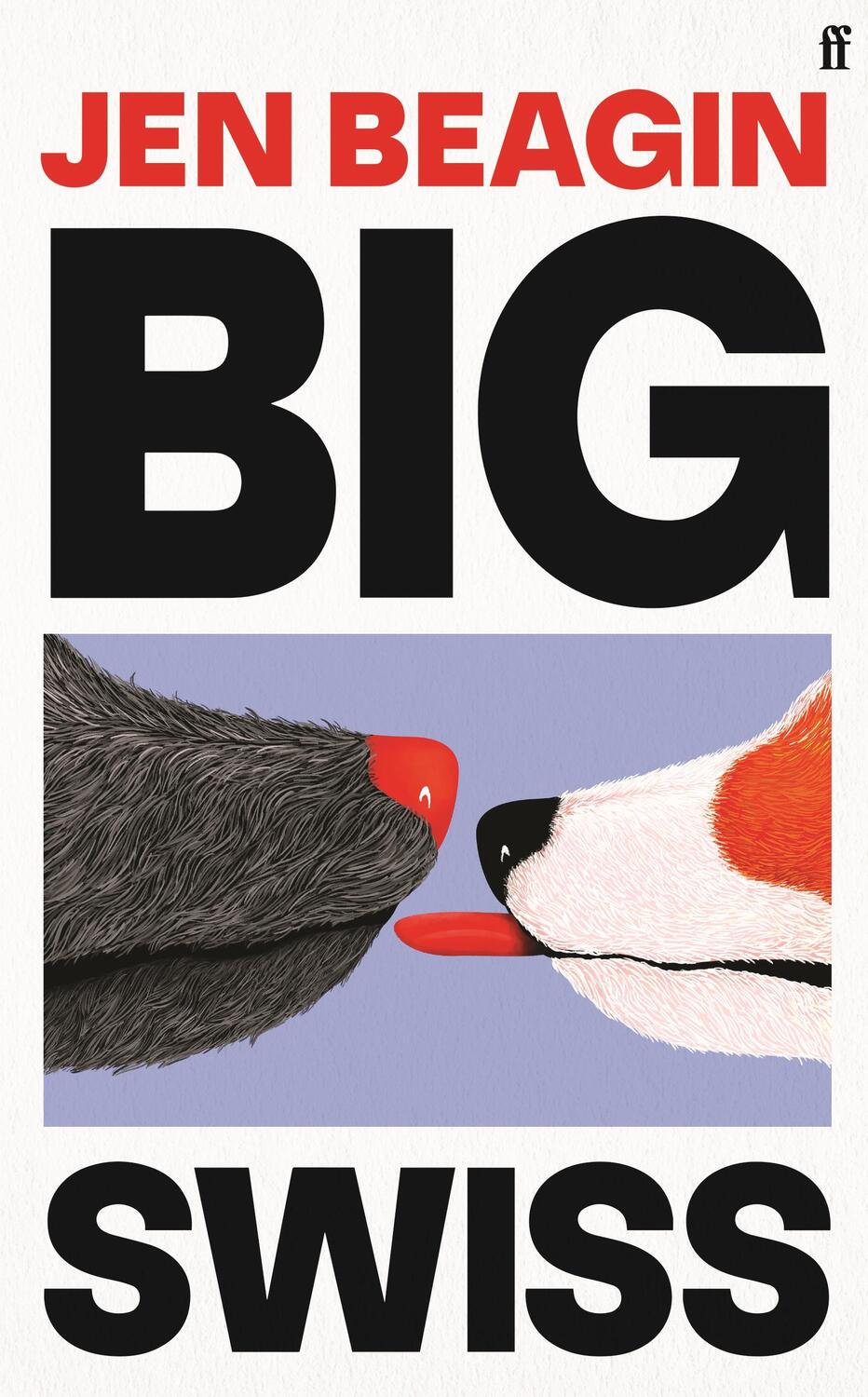 Cover: 9780571378562 | Big Swiss | Jen Beagin | Taschenbuch | Englisch | 2023