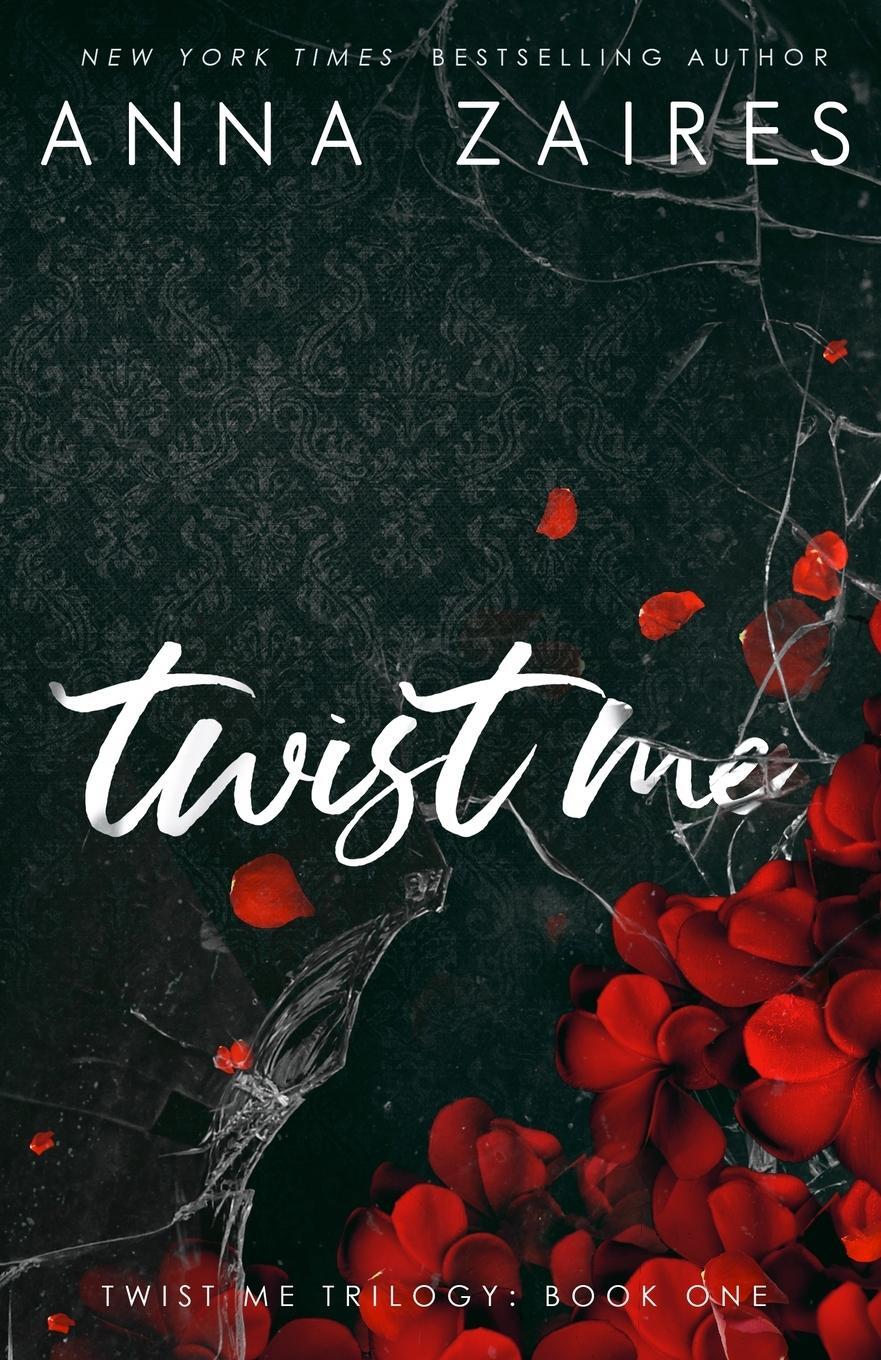 Cover: 9781631420030 | Twist Me | Anna Zaires | Taschenbuch | Englisch | 2014 | MOZAIKA LLC