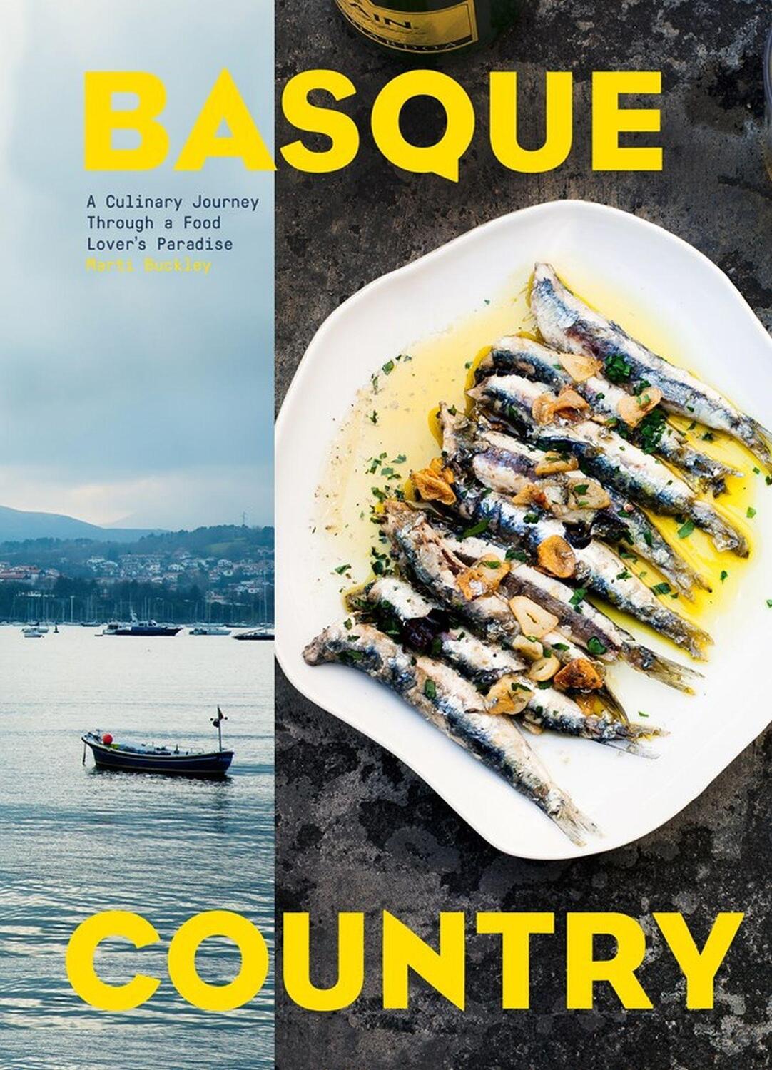 Cover: 9781579657772 | Basque Country | A Culinary Journey Through a Food Lover's Paradise