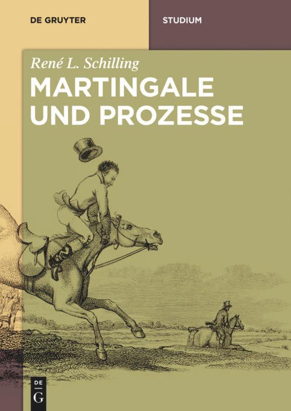 Cover: 9783110350678 | Martingale und Prozesse | René L. Schilling | Taschenbuch | Paperback