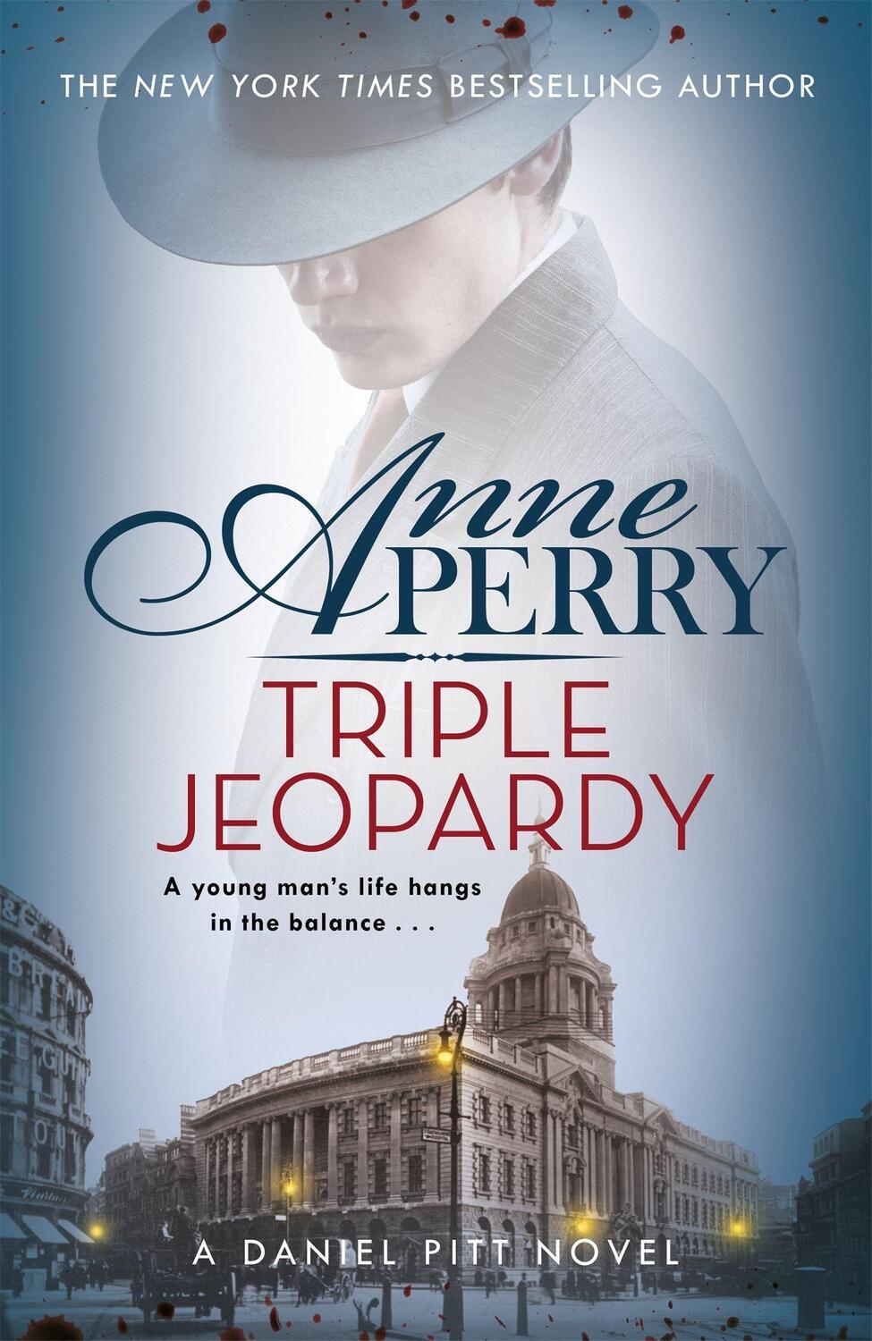 Cover: 9781472257239 | Triple Jeopardy (Daniel Pitt Mystery 2) | Anne Perry | Taschenbuch
