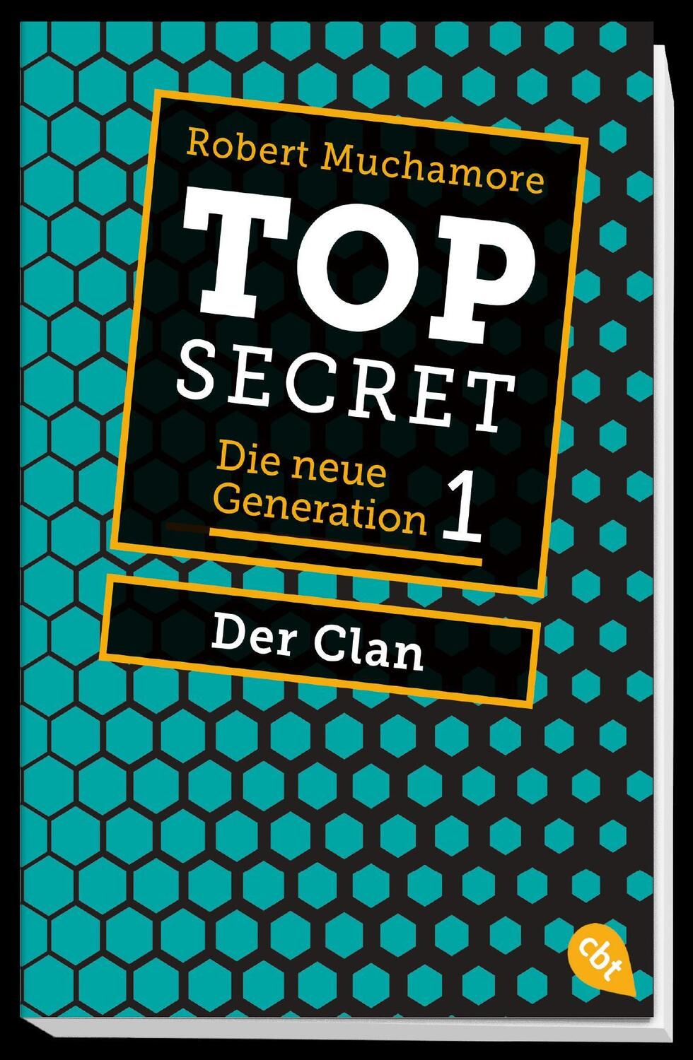 Bild: 9783570311264 | Top Secret. Der Clan | Die neue Generation 1 | Robert Muchamore | Buch