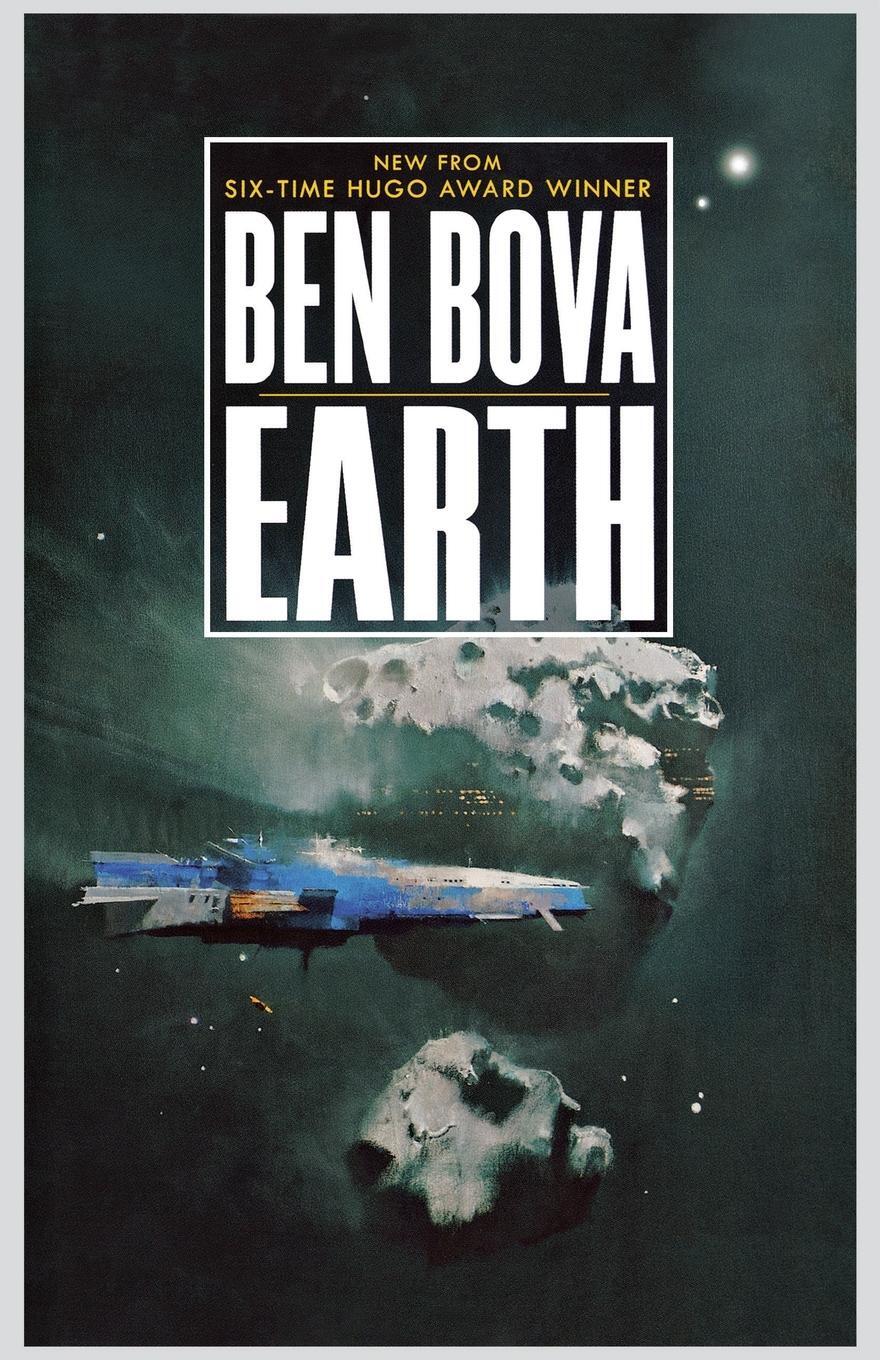 Cover: 9781250823410 | Earth | Ben Bova | Taschenbuch | Paperback | Englisch | 2019