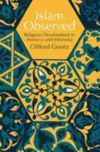 Cover: 9780226285115 | Islam Observed | Religious Development in Morocco and Indonesia | Buch