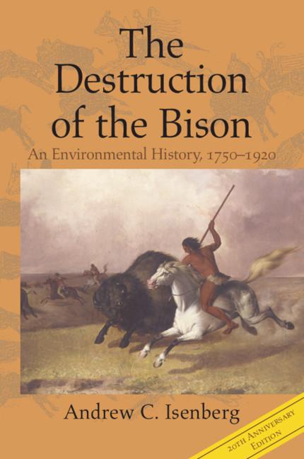 Cover: 9781108816724 | The Destruction of the Bison | Andrew C. Isenberg | Taschenbuch | 2025