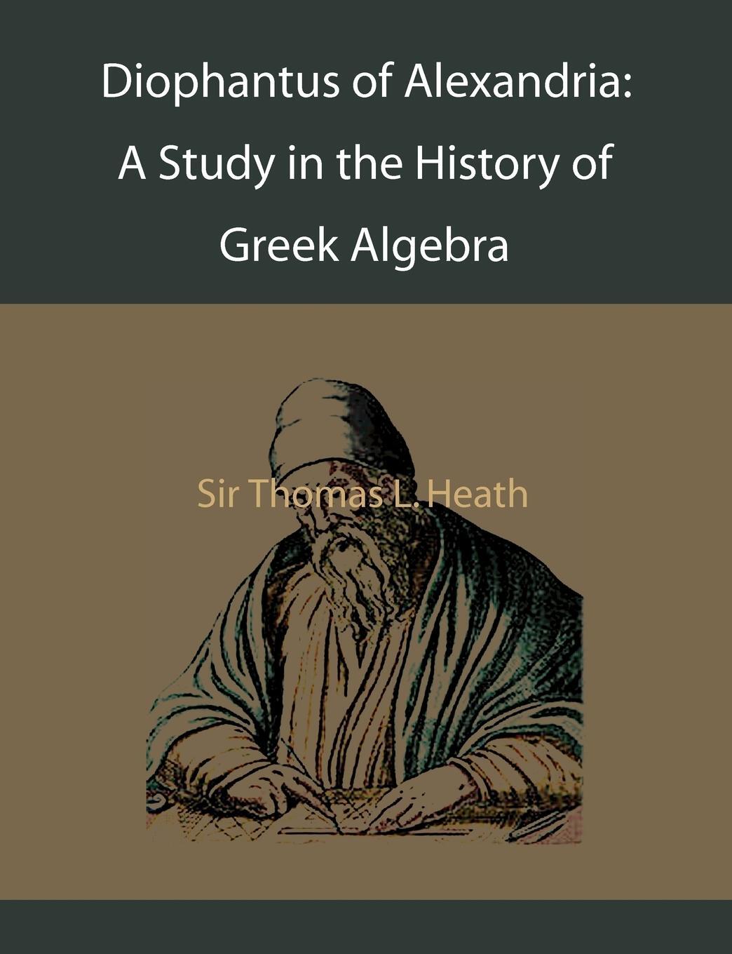 Cover: 9781578987542 | Diophantus of Alexandria | A Study in the History of Greek Algebra
