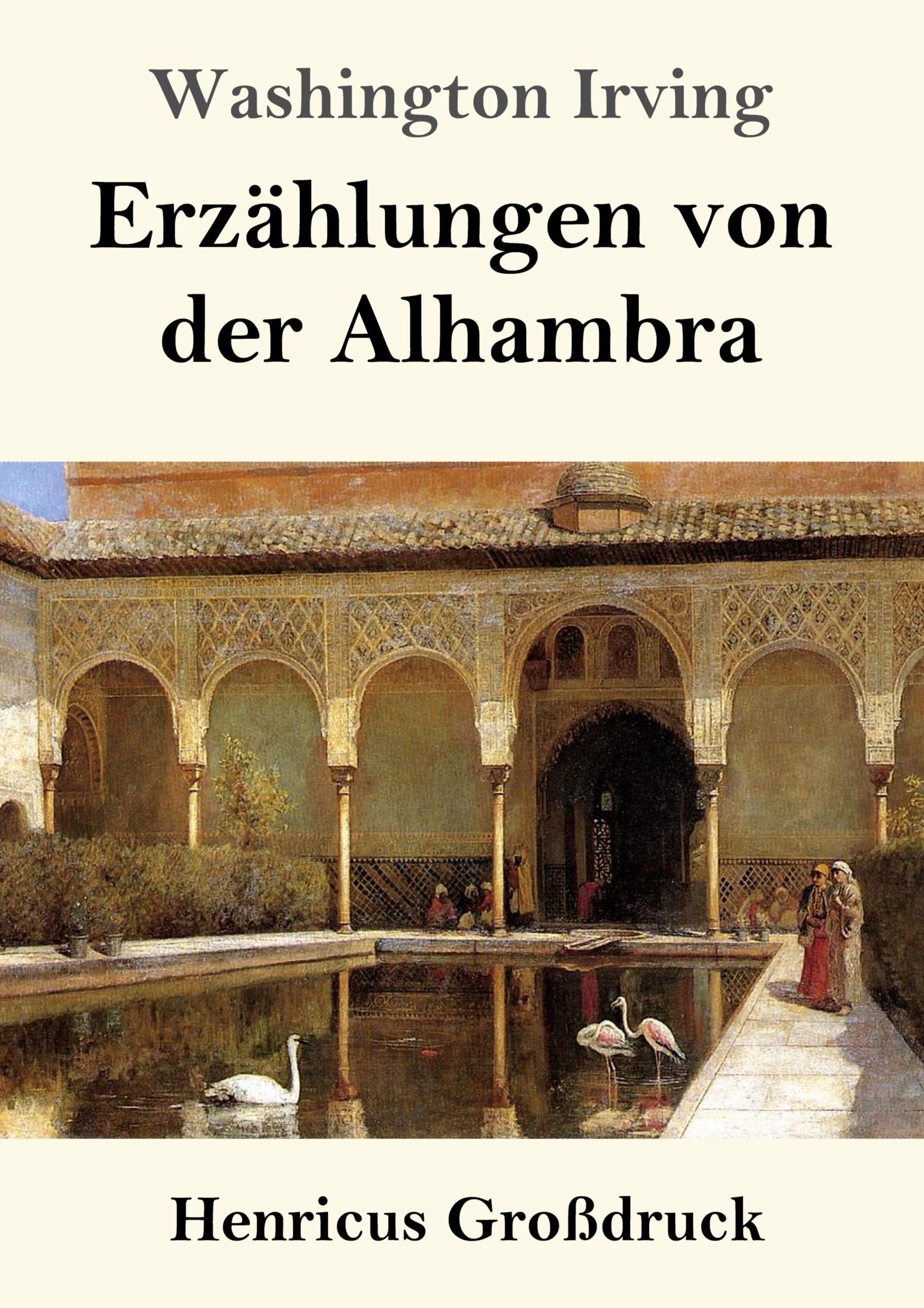 Cover: 9783847826507 | Erzählungen von der Alhambra (Großdruck) | Washington Irving | Buch