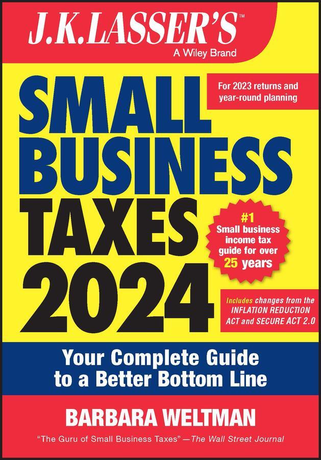 Cover: 9781394192472 | J.K. Lasser's Small Business Taxes 2024 | Barbara Weltman | Buch