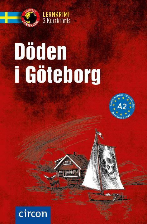 Cover: 9783817421381 | Döden i Göteborg | Schwedisch A2 | Lotta Bakos (u. a.) | Taschenbuch