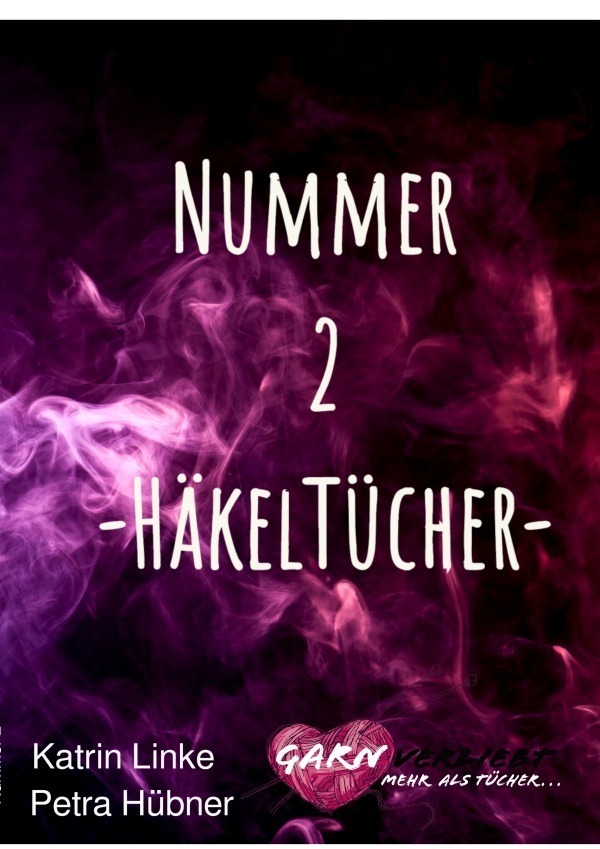 Cover: 9783753127187 | Nummer 2 -Häkeltücher- | Petra Hübner | Taschenbuch | Deutsch | epubli