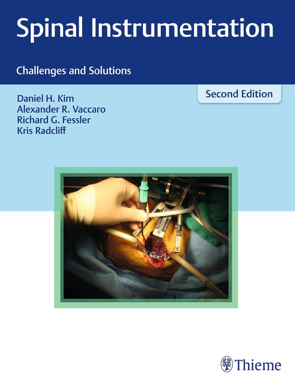 Cover: 9781604068955 | Spinal Instrumentation | Challenges and Solutions | Kim (u. a.) | Buch