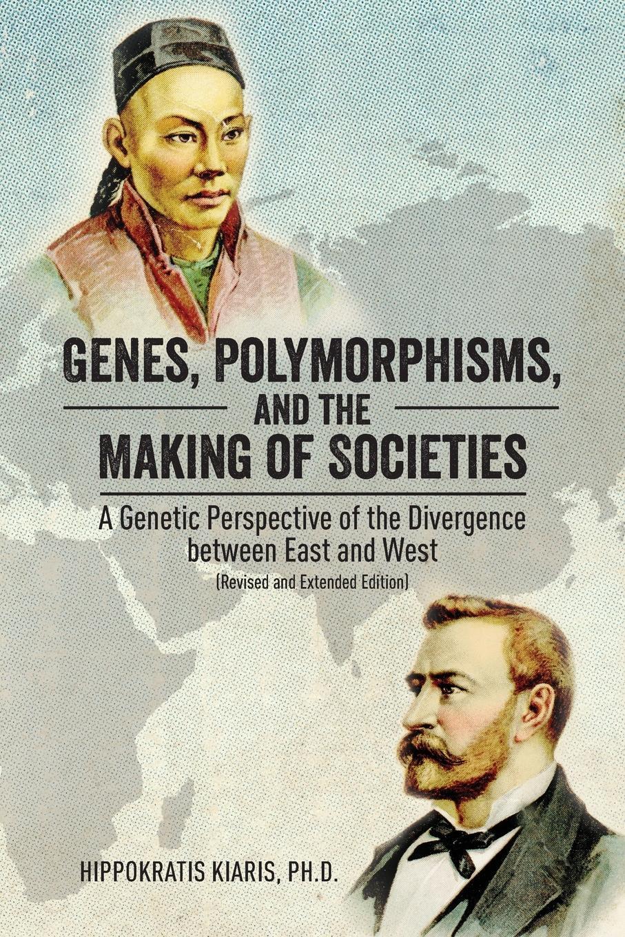 Cover: 9781627343459 | Genes, Polymorphisms, and the Making of Societies | Hippokratis Kiaris
