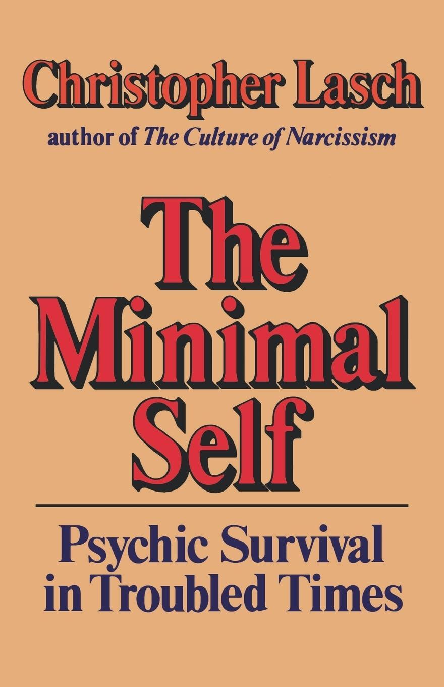 Cover: 9780393302639 | The Minimal Self | Christopher Lasch | Taschenbuch | Paperback | 1985
