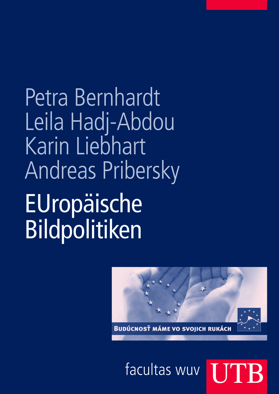 Cover: 9783825283797 | Europäische Bildpolitiken | Bernhardt | Taschenbuch | 184 S. | Deutsch