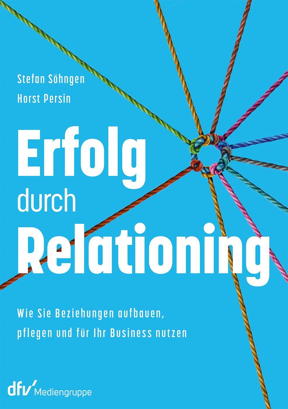 Cover: 9783866413344 | Erfolg durch Relationing | Stefan/Persin, Horst Söhngen | Taschenbuch