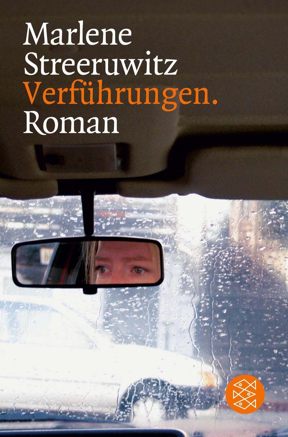 Cover: 9783596156191 | Verführungen. | Roman | Marlene Streeruwitz | Taschenbuch | Paperback