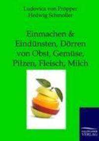 Cover: 9783861957607 | Einmachen und Eindünsten, Dörren von Obst, Gemüse, Pilzen, Fleisch,...