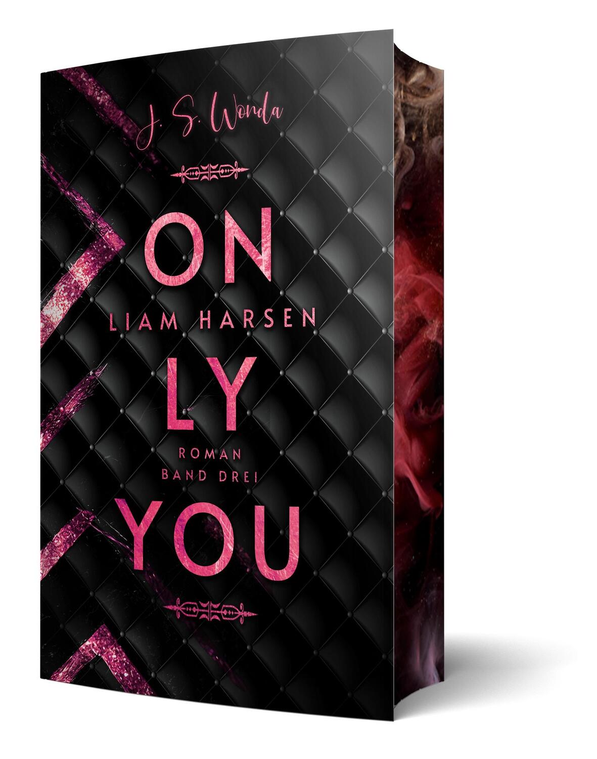 Cover: 9783989426238 | Liam Harsen 3 | Only you Mit wunderschönem Farbschnitt | J. S. Wonda