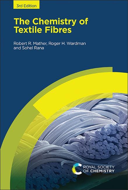 Cover: 9781839162800 | The Chemistry of Textile Fibres | Robert R Mather (u. a.) | Buch