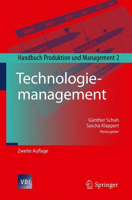 Cover: 9783642125294 | Technologiemanagement | Handbuch Produktion und Management 2 | Buch