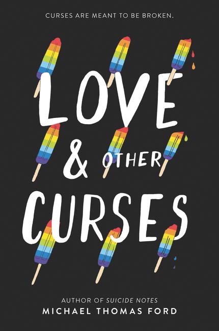 Cover: 9780062791214 | Love &amp; Other Curses | Michael Thomas Ford | Taschenbuch | Englisch