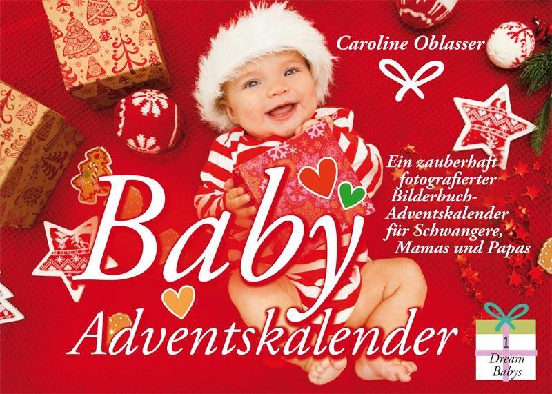 Cover: 9783990820360 | Baby Adventskalender - Ein zauberhaft fotografierter...