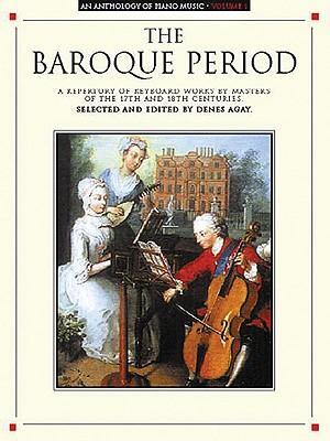 Cover: 9780825680410 | An Anthology of Piano Music Volume 1: The Baroque Period | Denes Agay