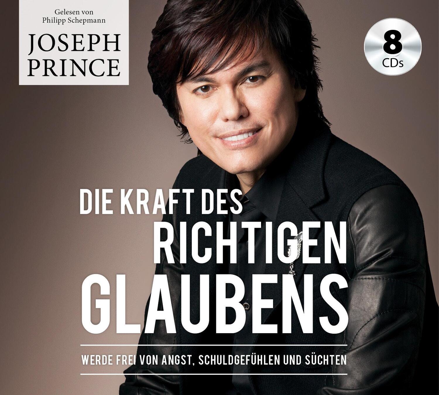 Cover: 9783959330930 | Die Kraft des richtigen Glaubens | Joseph Prince | Audio-CD | 8 CDs