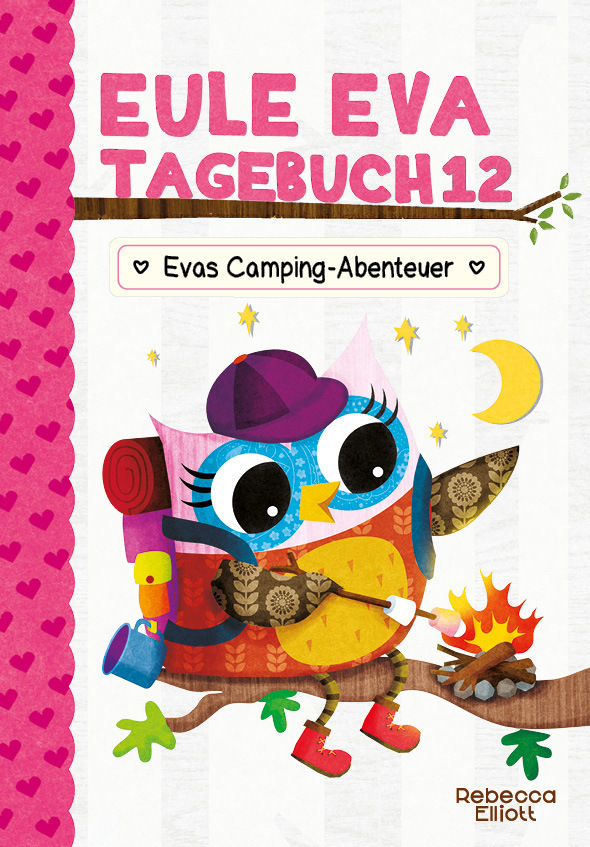 Cover: 9783985850099 | Eule Eva Tagebuch 12 - Evas Camping-Abenteuer | Rebecca Elliott | Buch