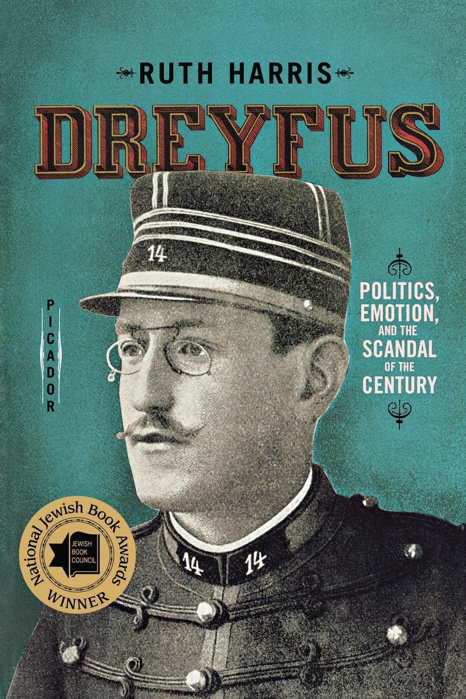 Cover: 9780312572983 | Dreyfus | Politics, Emotion, and the Scandal of the Century | Harris
